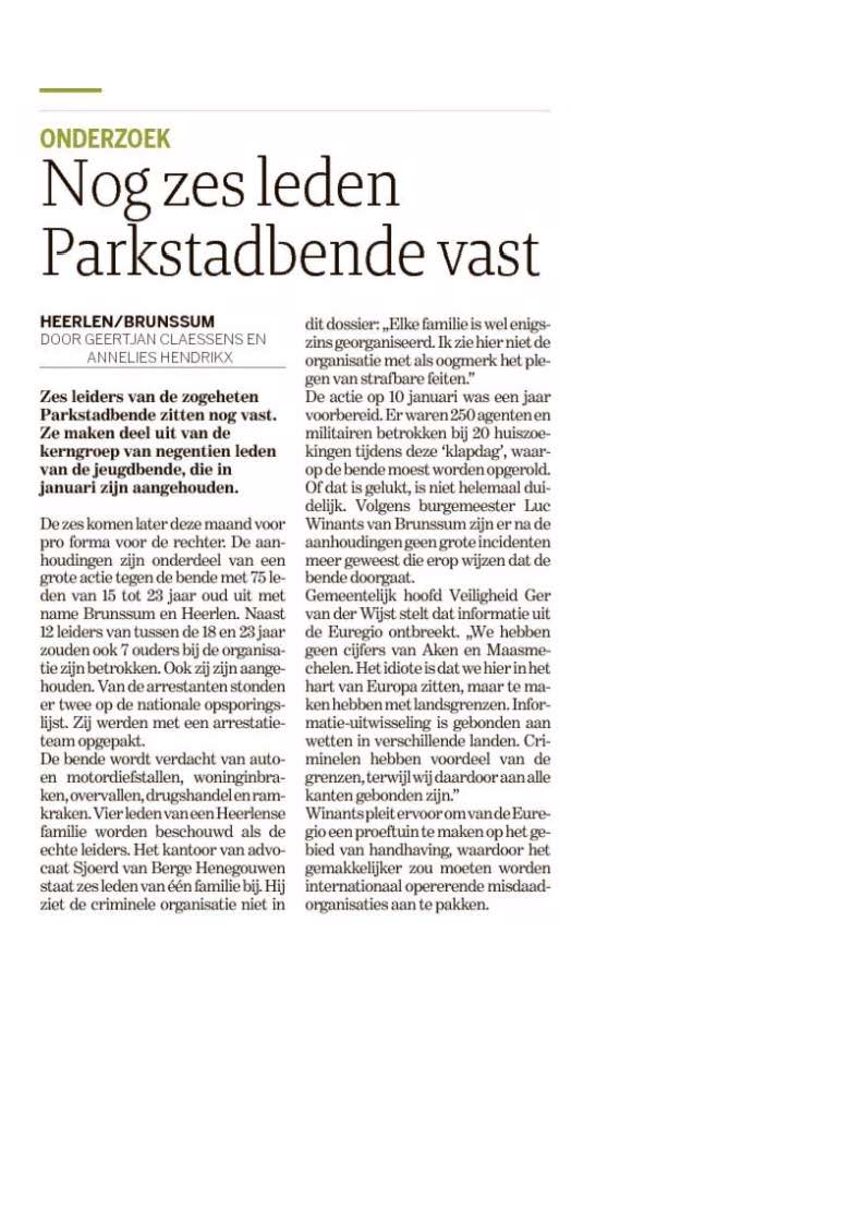 Zes leden Parkstadbende vast